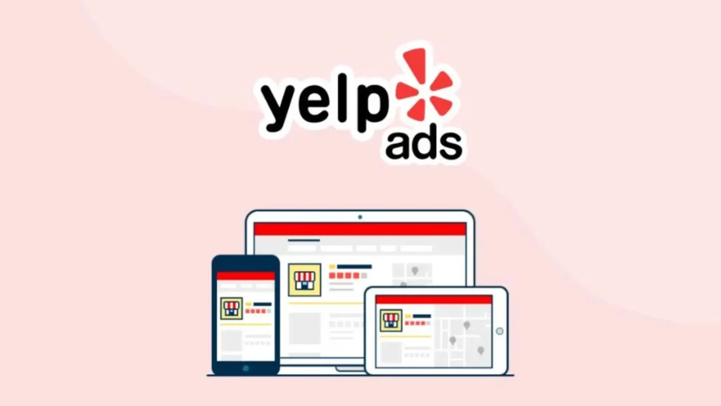 Quảng Cáo Yelp Có Hiệu Quả Không? Những Điều Bạn Cần Biết